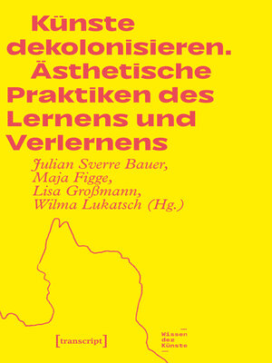 cover image of Künste dekolonisieren